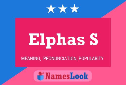 Elphas S 名字海报