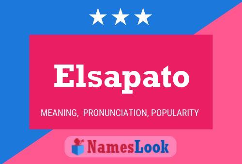 Elsapato 名字海报