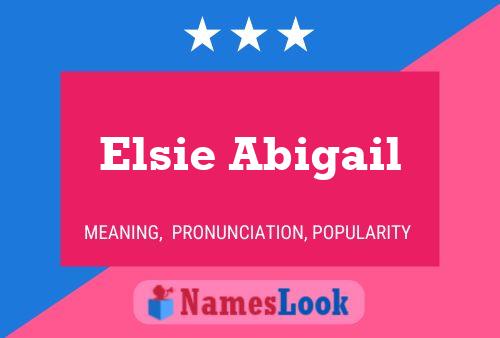 Elsie Abigail 名字海报