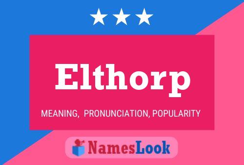 Elthorp 名字海报