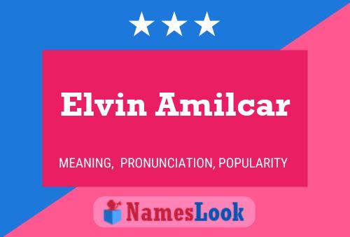 Elvin Amilcar 名字海报