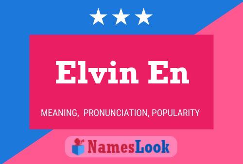 Elvin En 名字海报