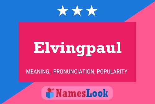 Elvingpaul 名字海报