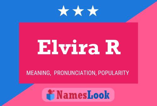 Elvira R 名字海报