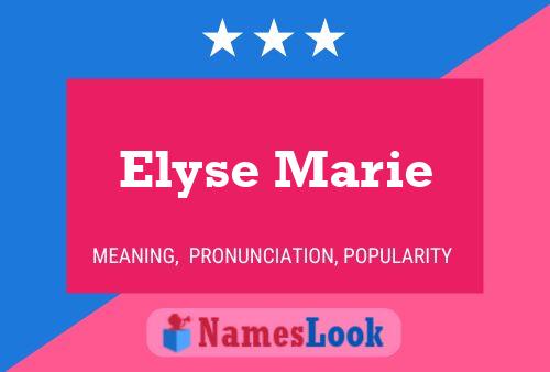 Elyse Marie 名字海报