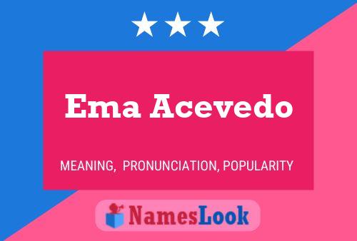 Ema Acevedo 名字海报