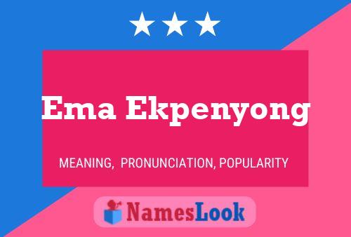 Ema Ekpenyong 名字海报