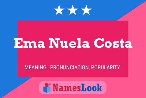 Ema Nuela Costa 名字海报