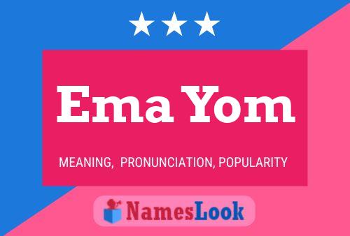 Ema Yom 名字海报