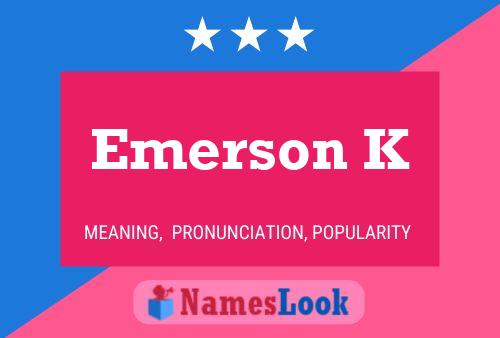 Emerson K 名字海报