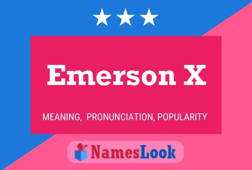 Emerson X 名字海报