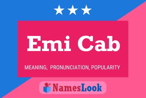 Emi Cab 名字海报