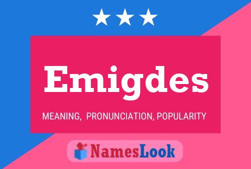 Emigdes 名字海报