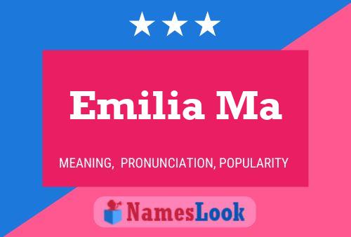 Emilia Ma 名字海报