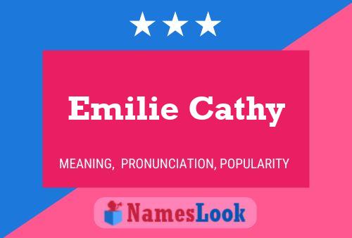 Emilie Cathy 名字海报