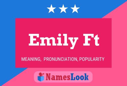 Emily Ft 名字海报