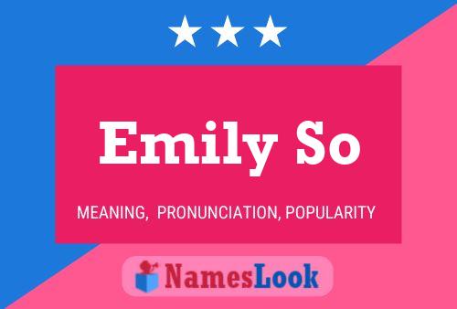 Emily So 名字海报