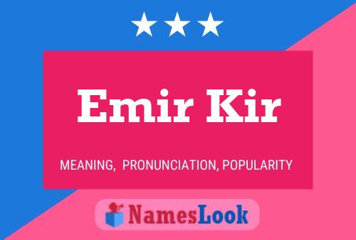 Emir Kir 名字海报