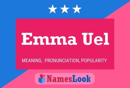 Emma Uel 名字海报