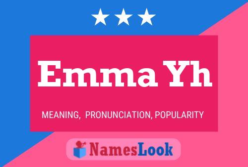 Emma Yh 名字海报