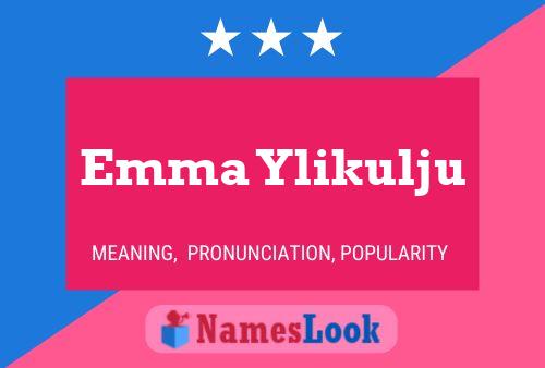 Emma Ylikulju 名字海报