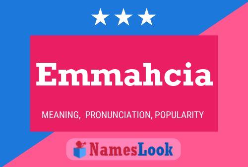 Emmahcia 名字海报