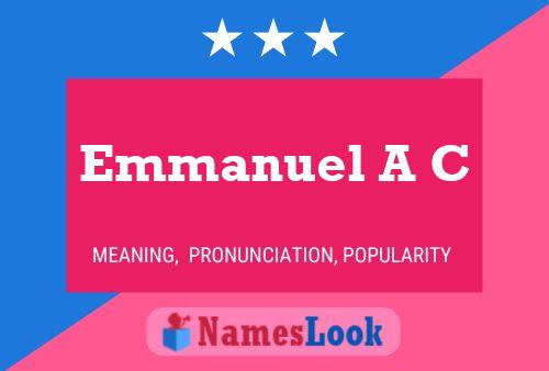 Emmanuel A C 名字海报