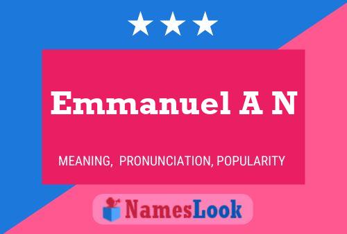 Emmanuel A N 名字海报