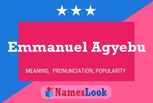 Emmanuel Agyebu 名字海报