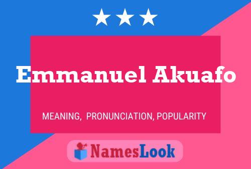 Emmanuel Akuafo 名字海报