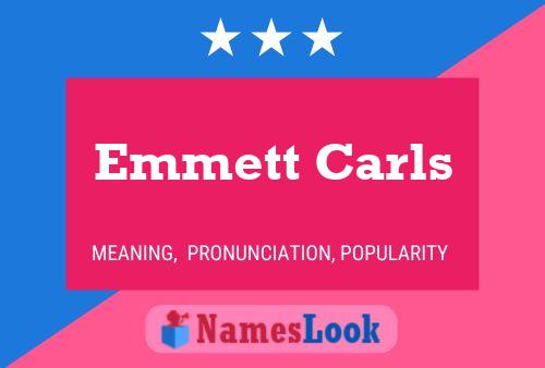 Emmett Carls 名字海报