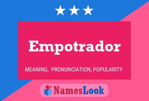 Empotrador 名字海报