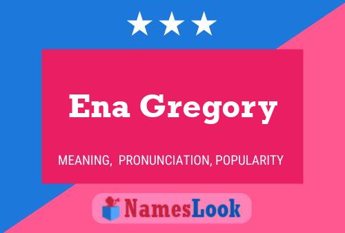 Ena Gregory 名字海报