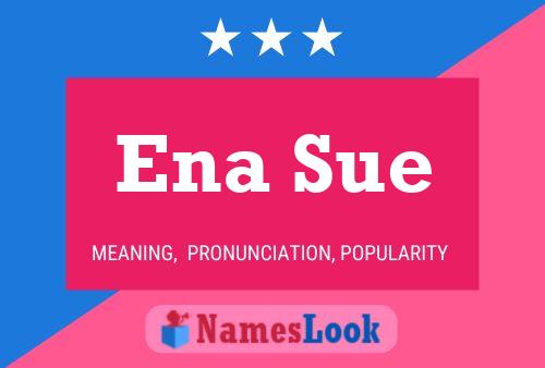 Ena Sue 名字海报