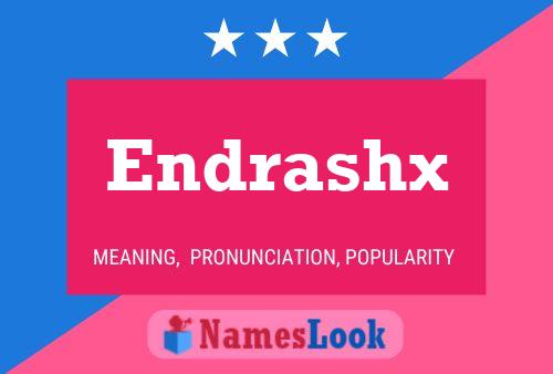 Endrashx 名字海报