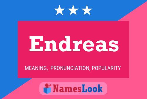 Endreas 名字海报