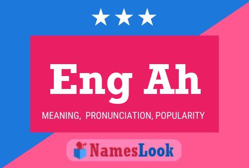 Eng Ah 名字海报