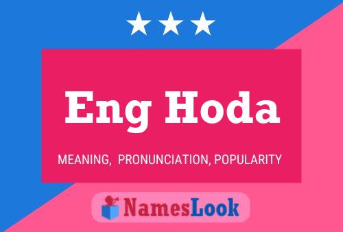 Eng Hoda 名字海报