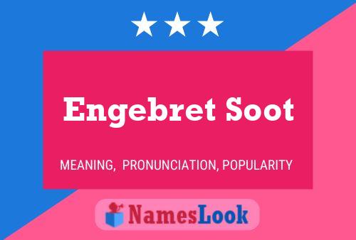 Engebret Soot 名字海报