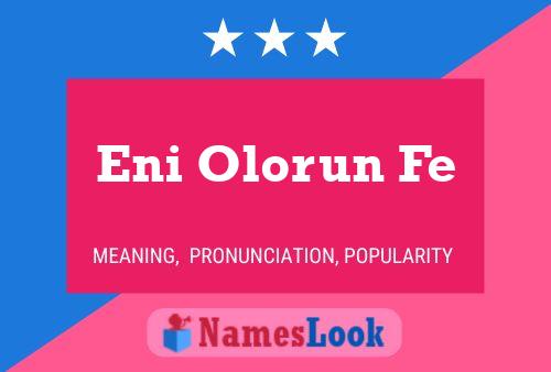 Eni Olorun Fe 名字海报