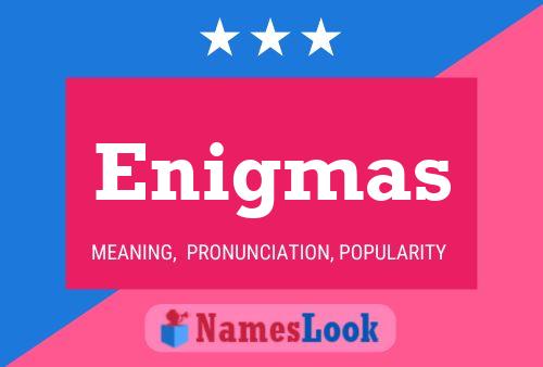 Enigmas 名字海报