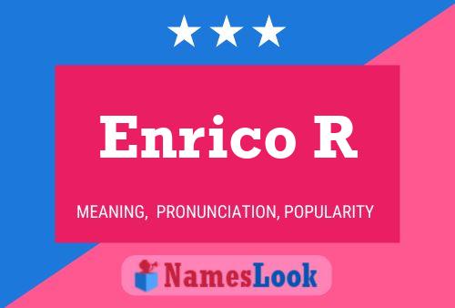 Enrico R 名字海报