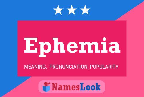 Ephemia 名字海报