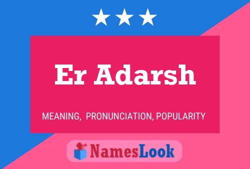 Er Adarsh 名字海报