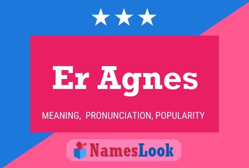 Er Agnes 名字海报