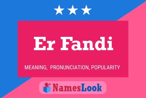 Er Fandi 名字海报