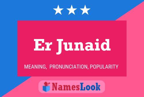 Er Junaid 名字海报