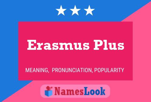 Erasmus Plus 名字海报