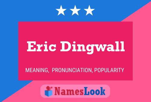 Eric Dingwall 名字海报