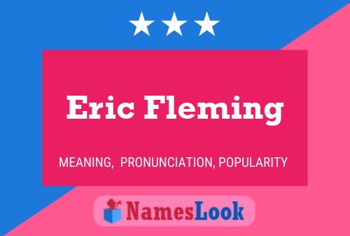 Eric Fleming 名字海报